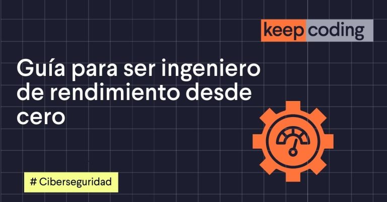 Guía para ser ingeniero de rendimiento desde cero