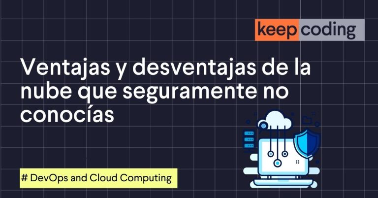 Ventajas y desventajas de la nube que seguramente no conocías