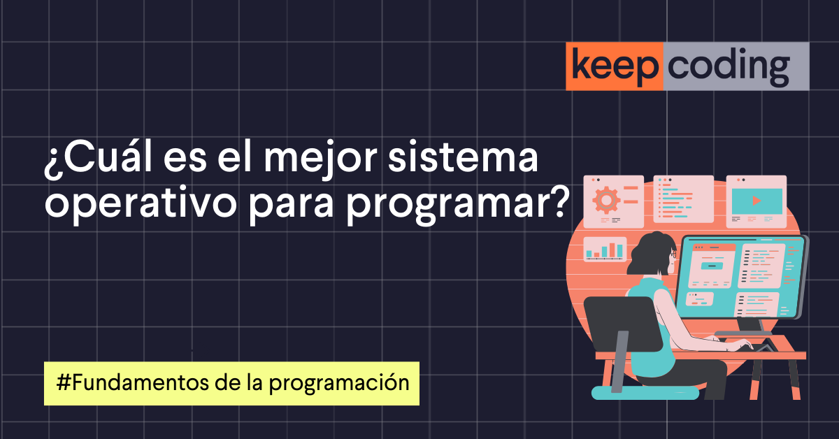 mejor sistema operativo para programar