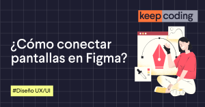 conectar pantallas en figma