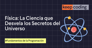 qué es la física