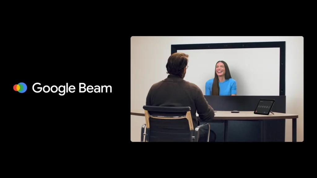 Google Beam: La nueva era de las videollamadas inmersivas 1 google beam