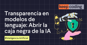 Transparencia en modelos de lenguaje