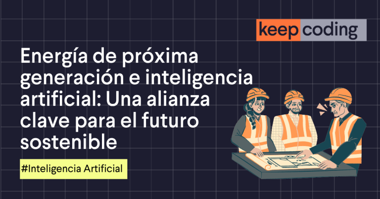 Energía de próxima generación e inteligencia artificial