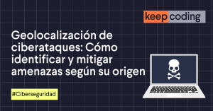 Geolocalización de ciberataques