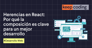 Herencias en React