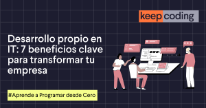 Desarrollo propio en IT