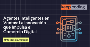Agentes Inteligentes en Ventas