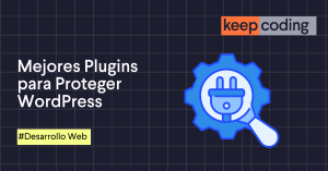 Mejores Plugins para Proteger WordPress
