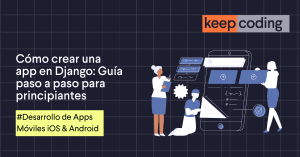 Cómo crear una app en Django