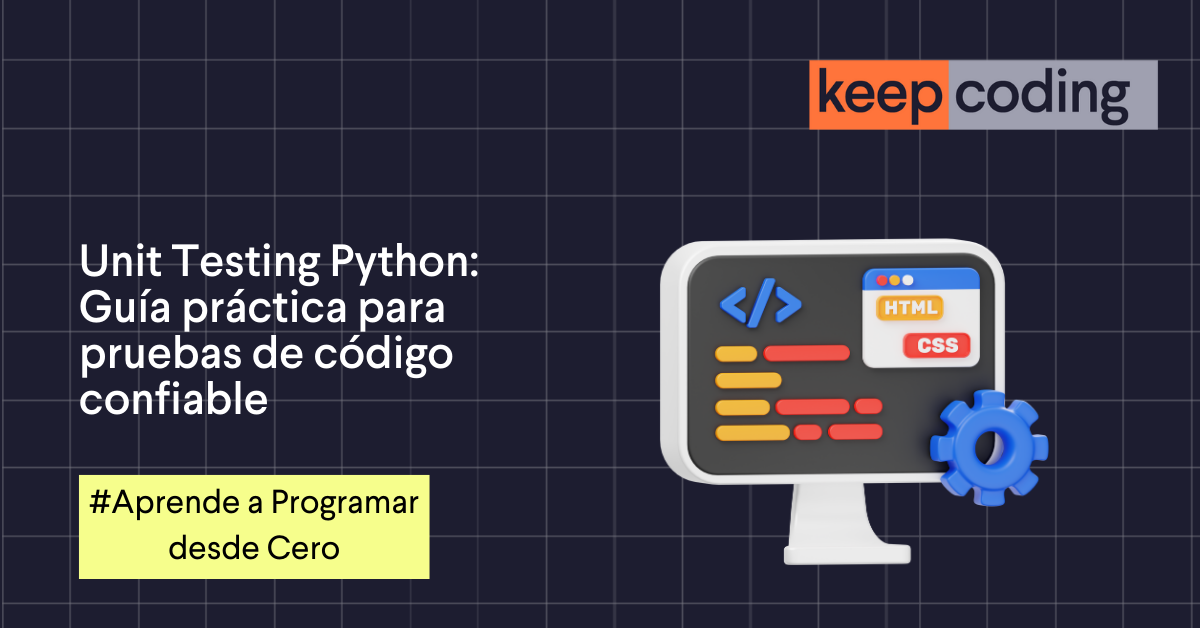Unit Testing Python: pytest, unittest, buenas prácticas 2025