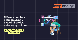Diferencias clave entre DevOps y SysAdmin