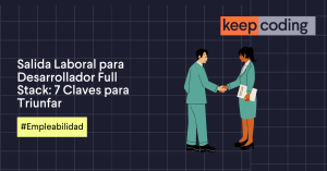 Salida Laboral para Desarrollador Full Stack