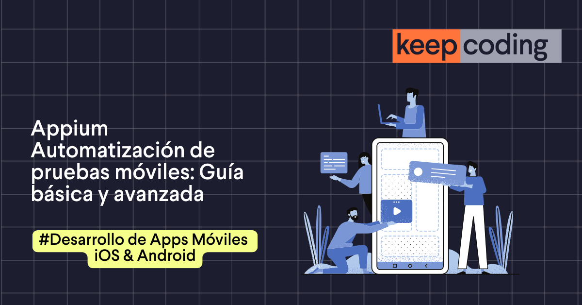 Appium Automatización de pruebas móviles 2026