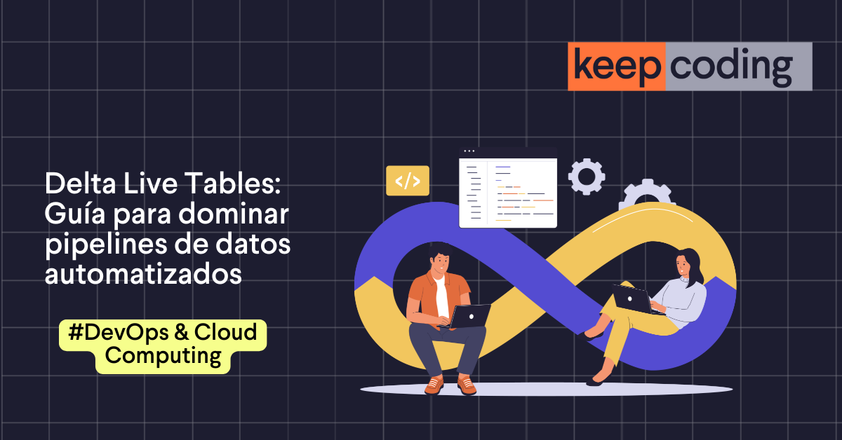 Delta Live Tables 2026: domina pipelines de datos