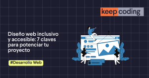 Diseño web inclusivo y accesible