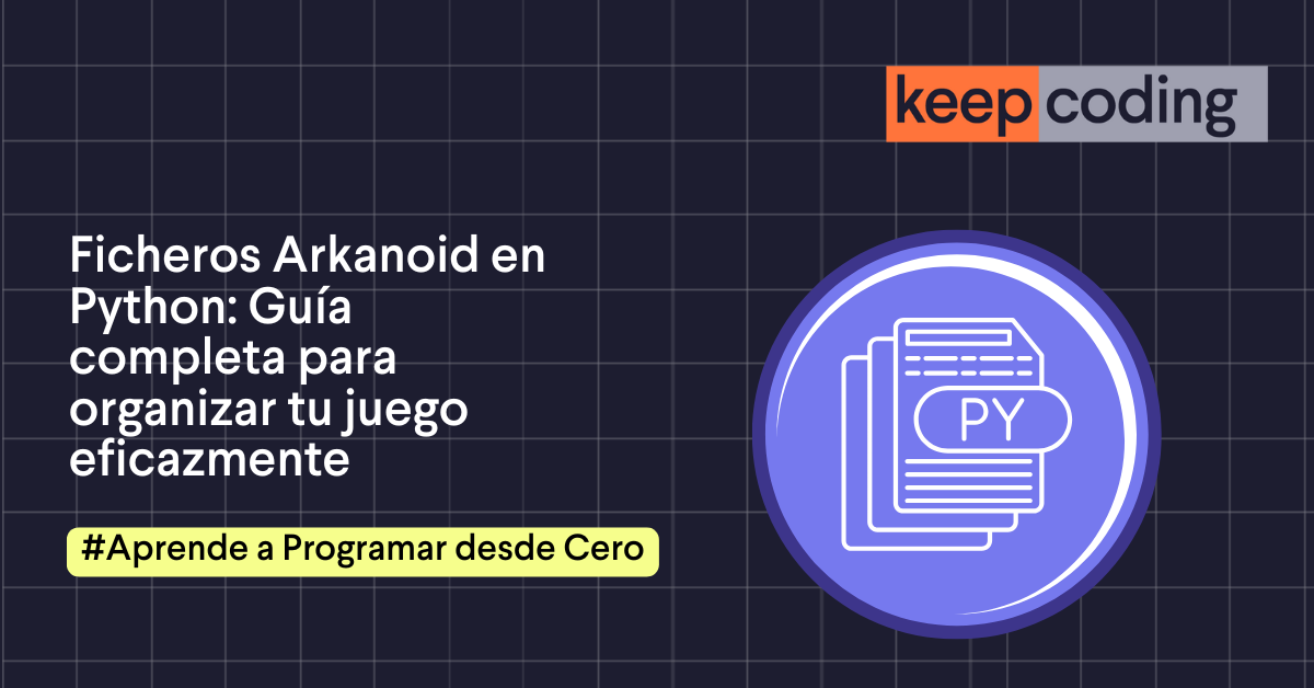 Arkanoid en Python 2026: guía PRO de ficheros y arquitectura