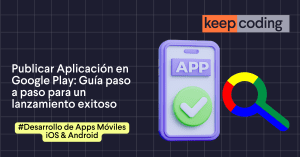 Publicar Aplicación en Google Play