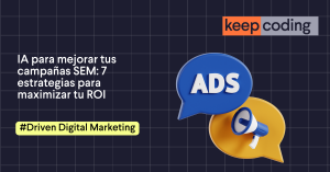 IA para mejorar tus campañas SEM