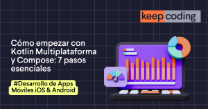 Kotlin Multiplataforma y Compose