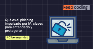 Qué es el phishing impulsado por IA