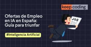 Ofertas de Empleo en IA en España