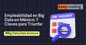 Empleabilidad en Big Data en México