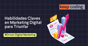 Habilidades Claves en Marketing Digital