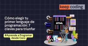 Cómo elegir tu primer lenguaje de programación