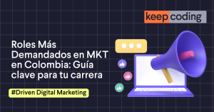 Roles Más Demandados en MKT en Colombia