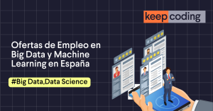 Ofertas de Empleo en Big Data en España
