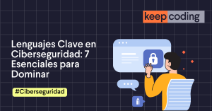 Lenguajes Clave en Ciberseguridad