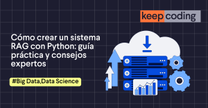 Cómo crear un sistema RAG con Python