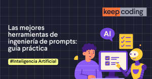 herramientas de ingeniería de prompts