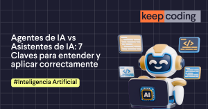 Agentes de IA vs Asistentes de IA