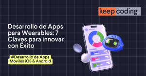 Desarrollo de Apps para Wearables