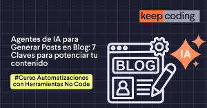 Agentes de IA para Generar Posts en Blog