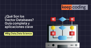 ¿Qué Son los Vector Databases?