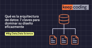 Qué es la arquitectura de datos