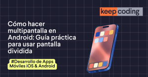 Cómo hacer multipantalla en Android