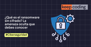 ¿Qué es el ransomware sin cifrado?