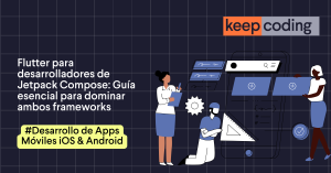 Flutter para desarrolladores de Jetpack Compose