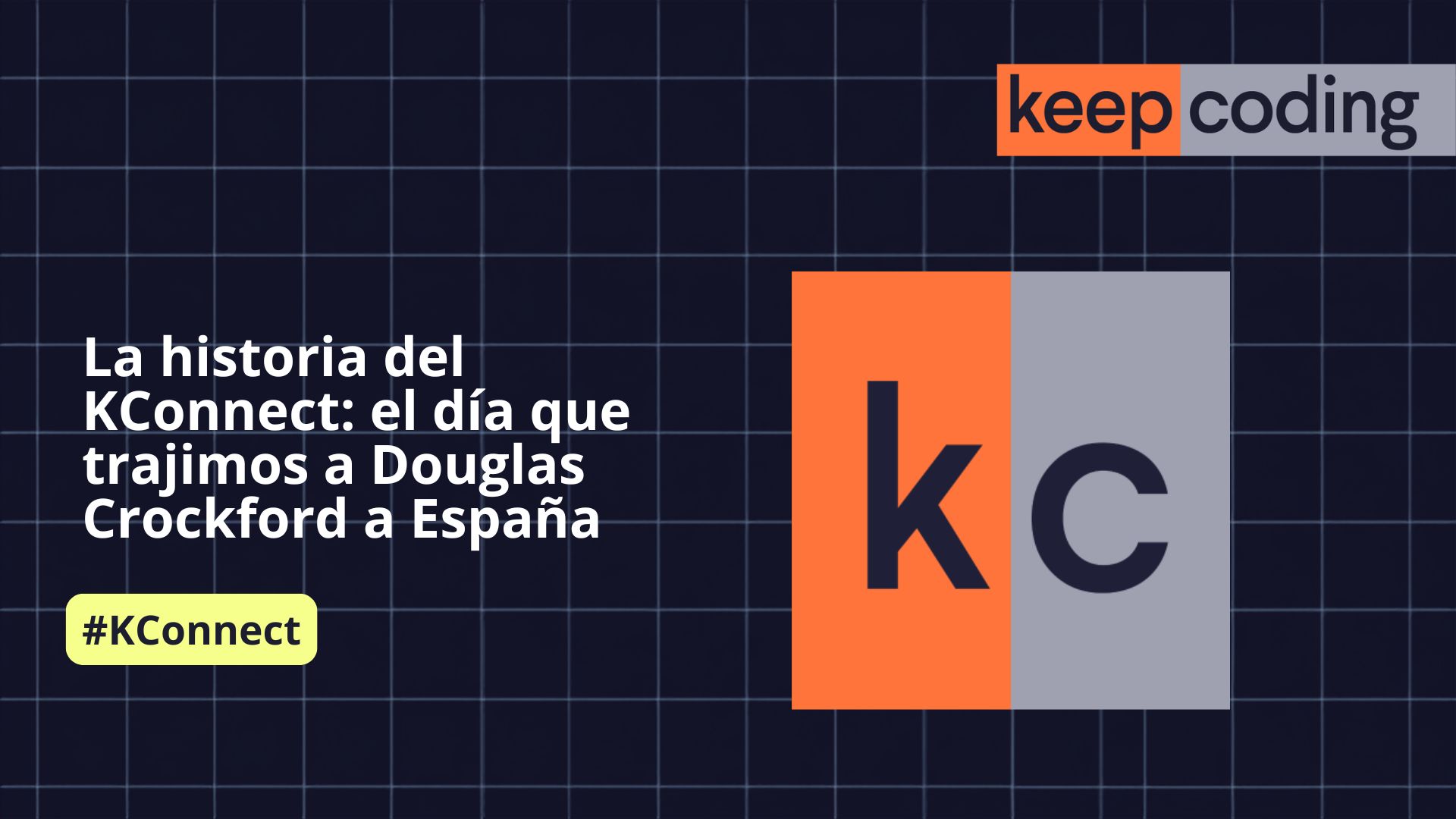 La historia del KConnect
